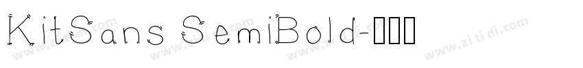 KitSans SemiBold字体转换